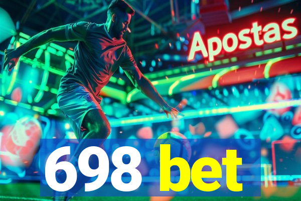 698 bet